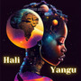 Hali Yangu (Explicit)