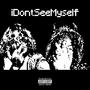 IDontSeeMyself (feat. Lil Panda) [Explicit]