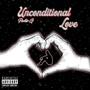 Unconditional Love (Explicit)