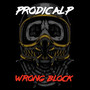 Wrong Block (Explicit)