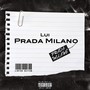 Prada Milano (Explicit)