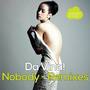 Nobody(Remixes)