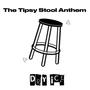 The Tipsy Stool Anthem (Explicit)