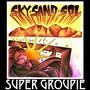 Sky. Sand. Sol (Explicit)