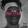 BIG TALK (feat. Bellagio Ellavicci) [Explicit]