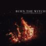 Burn The Witch (feat. Kayla Jane)