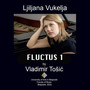 Vladimir Tošić: Fluctus I