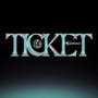 Ticket