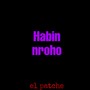 Habin Nroho (Explicit)