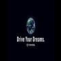 Drive your dreams