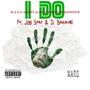 I DO (feat. DBLAKAVELI & JIGG STAR) [Explicit]