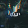 Outside (feat. Ot Dune) [Explicit]