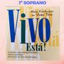 Vivo Está! - 1° Soprano