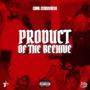 Product Of The BeeHive (Explicit)