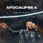 Apocalipse 4 (Ao Vivo)