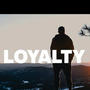 LOYALTY