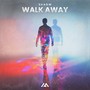 Walk Away