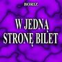 W jedną stronę bilet (Explicit)