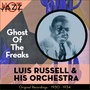 Ghost Of The Freaks (Original Recordings 1930 - 1934)