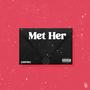 Met Her (Explicit)