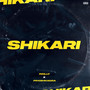 Shikari (Explicit)