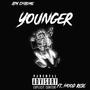 Younger (feat. Hood Rese) [Explicit]