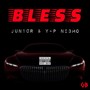 Bless (Explicit)