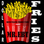 Dollar Fries