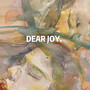 Dear Joy