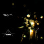 Warm(Demo)