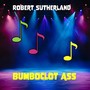 Bumboclot Ass (Explicit)