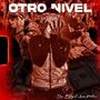 Otro Nivel (feat. Louis Producer) [Explicit]