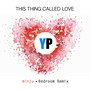 This Thing Called Love (Bedroom Remix) [feat. Minju]