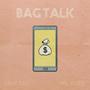 Bag Talk (feat. PRL Anee) [Explicit]