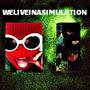 WELIVEINASIMULATION (Explicit)