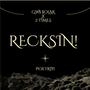 Recksin! (feat. 2times) [Explicit]