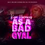 As A Bad Gyal (Explicit)