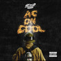 AC On Cool (Explicit)