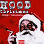 Hood Christmas (feat. MBG MEECH) [Explicit]