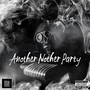 Another Nother Party (Explicit)