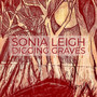 Digging Graves (Explicit)