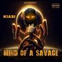 Mind of a Savage (Explicit)