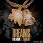 Dreams (feat. Chicken P) [Explicit]