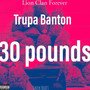 30 Pounds (Explicit)