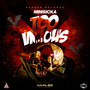 Too Vicious (Explicit)