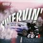 Swervin' (Explicit)