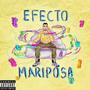 EFECTO MARIPOSA (Explicit)