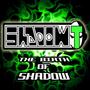 The Birth of Shadow (Explicit)