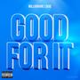 Good For It (Explicit)