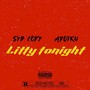 Litty Tonight (Explicit)